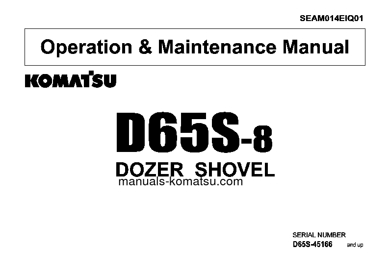 D65S-8(JPN) S/N 45166-UP Operation manual (English)