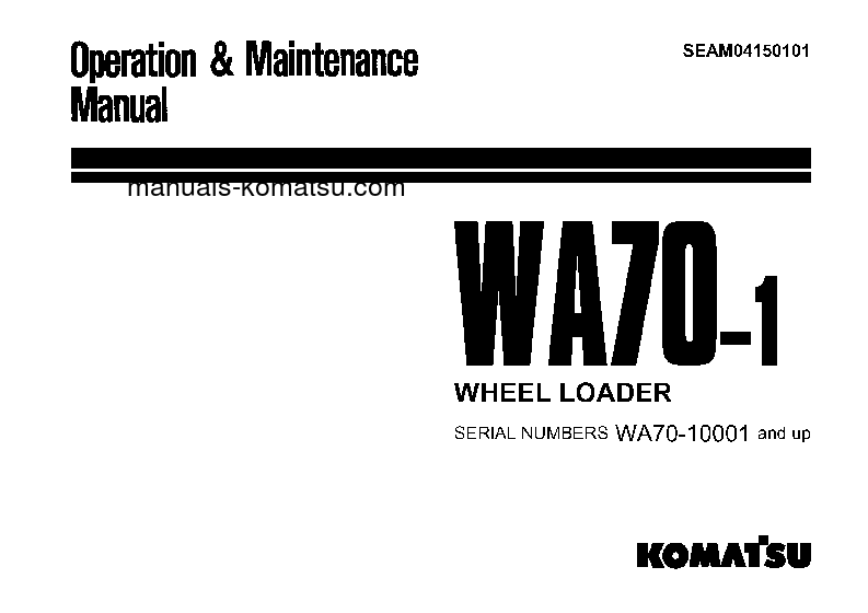 WA70-1(JPN) S/N 10001-12000 Operation manual (English)