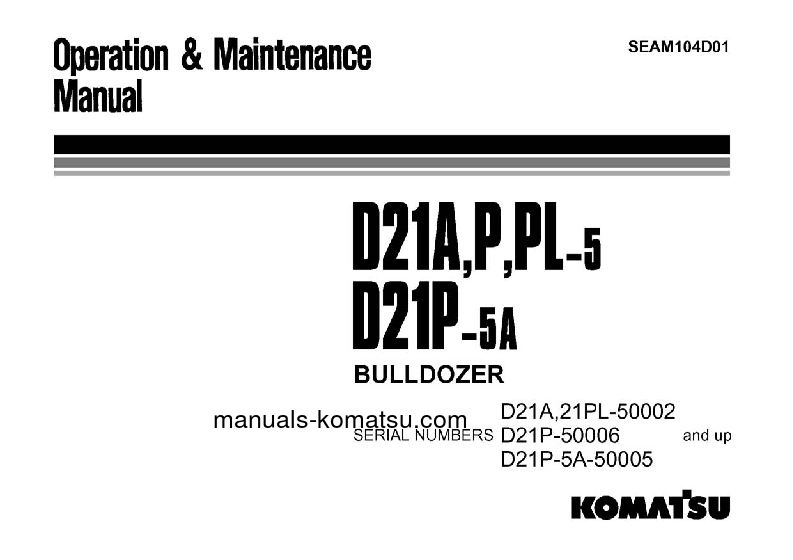 D21A-5(JPN) S/N 50002-UP Operation manual (English)