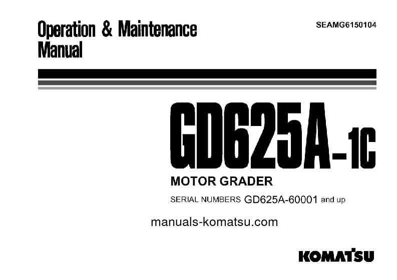 GD625A-1(JPN)-C S/N 60001-UP Operation manual (English)