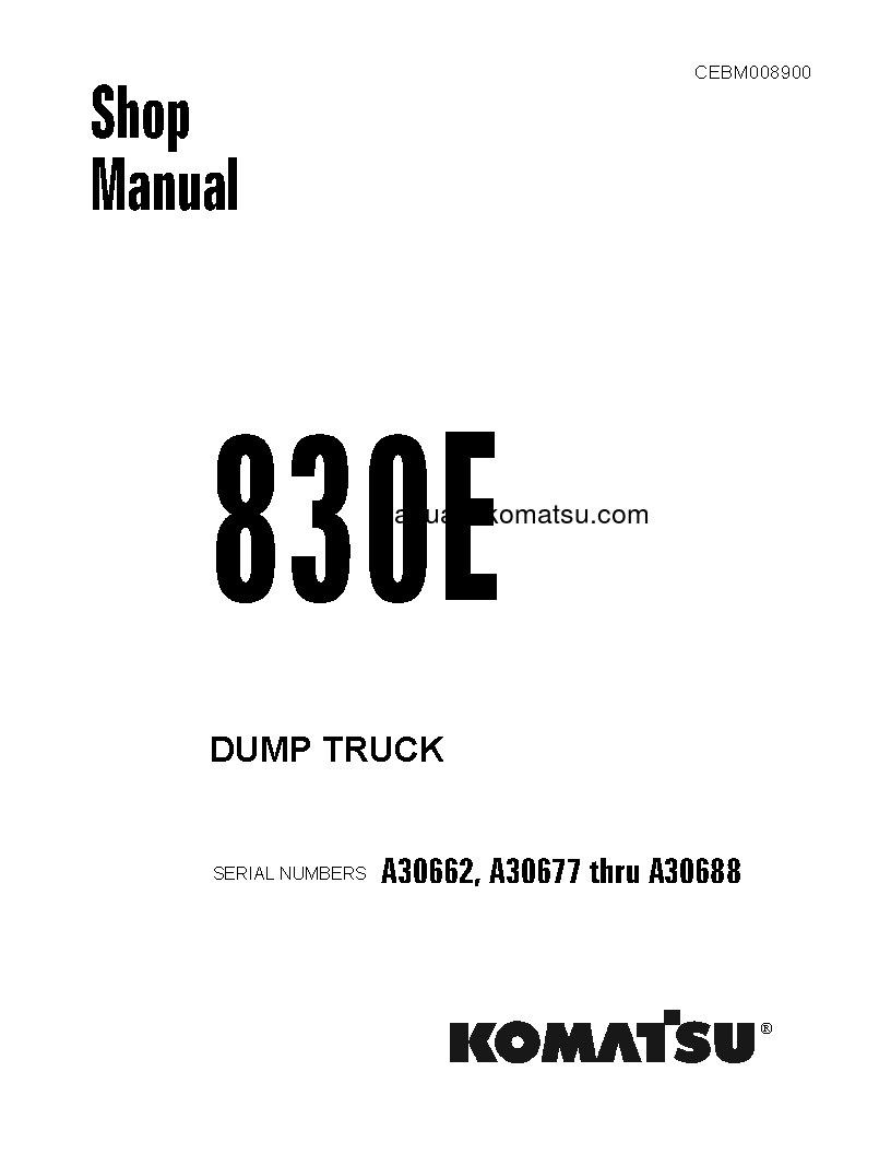 830E(USA) S/N A30677-A30688 Shop (repair) manual (English)