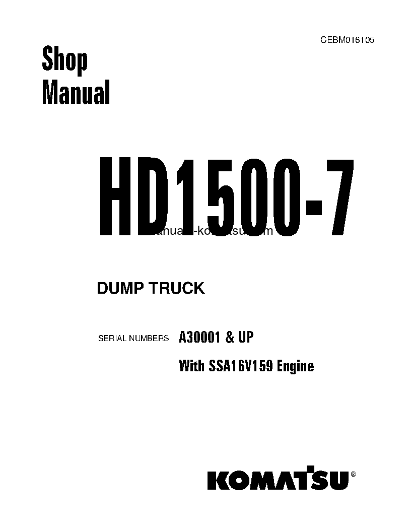 HD1500-7(USA)-W/ SSA16V159 S/N A30001-A30108 Shop (repair) manual (English)
