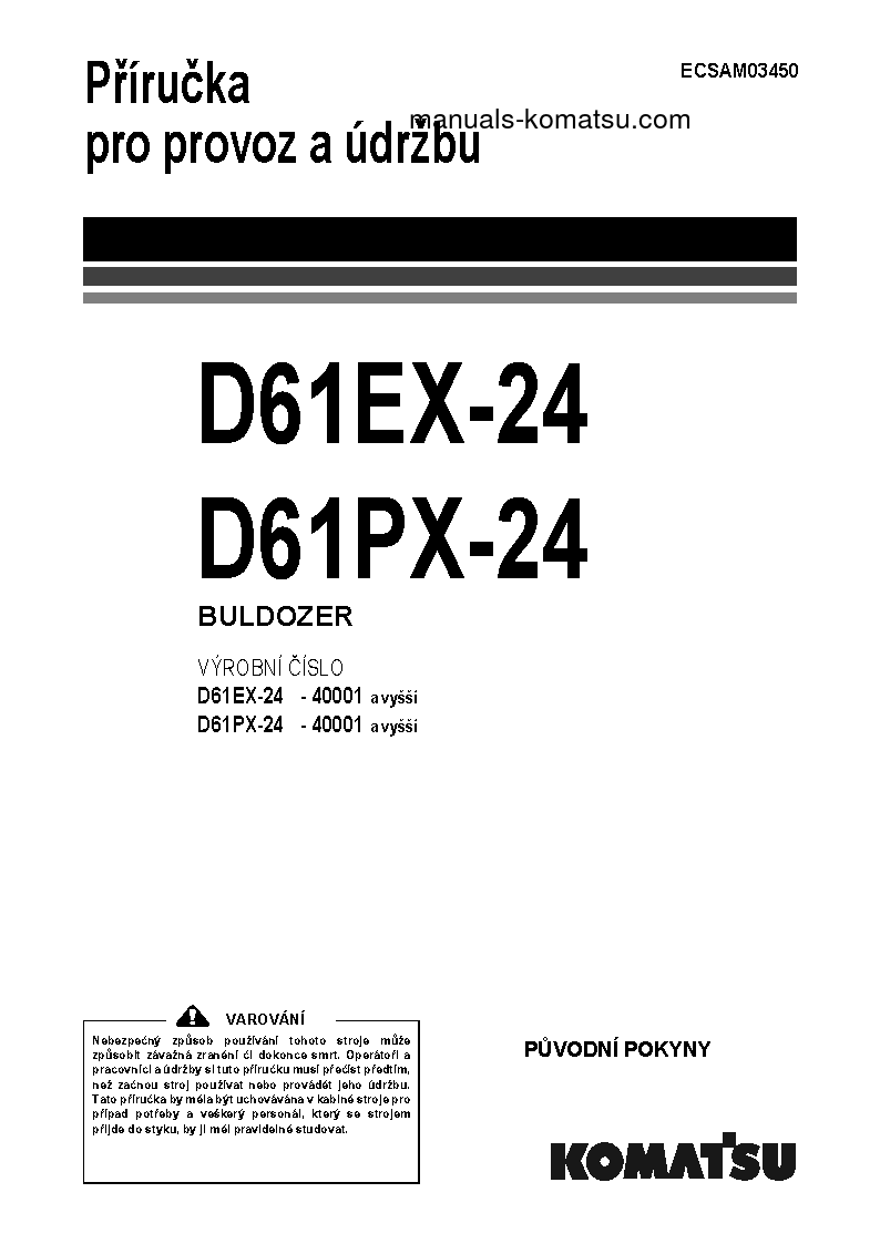 D61EX-24(JPN) S/N 40001-UP Operation manual (Czech)