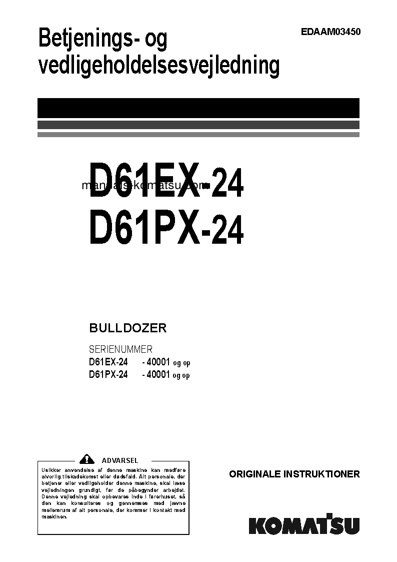 D61PX-24(JPN) S/N 40001-UP Operation manual (Danish)