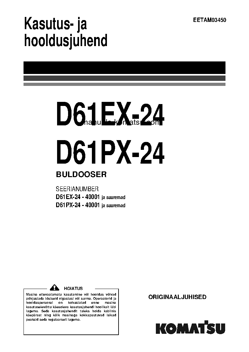 D61EX-24(JPN) S/N 40001-UP Operation manual (Estonian)