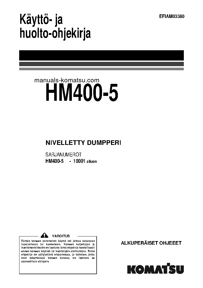 HM400-5(JPN) S/N 10001-UP Operation manual (Finnish)