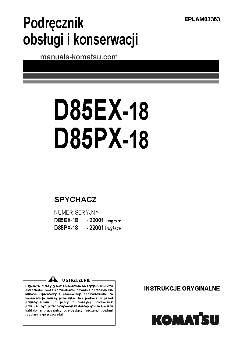 D85PX-18(JPN) S/N 22001-UP Operation manual (Polish)