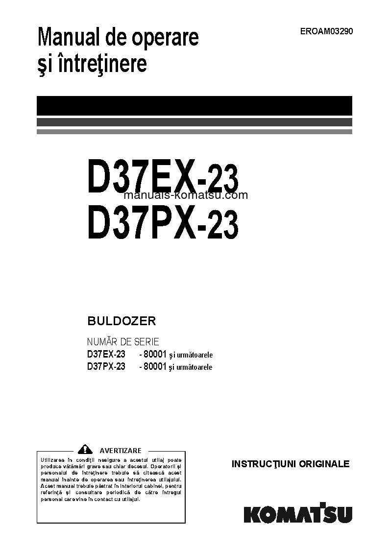 D37EX-23(JPN) S/N 80001-UP Operation manual (Romanian)