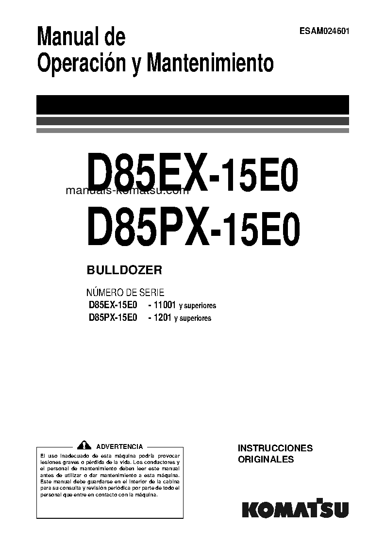 D85EX-15(JPN)-E0 S/N 11001-UP Operation manual (Spanish)
