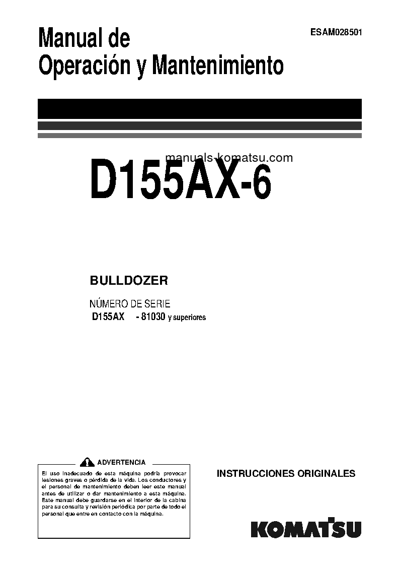 D155AX-6(JPN)-FOR EU S/N 81030-UP Operation manual (Spanish)