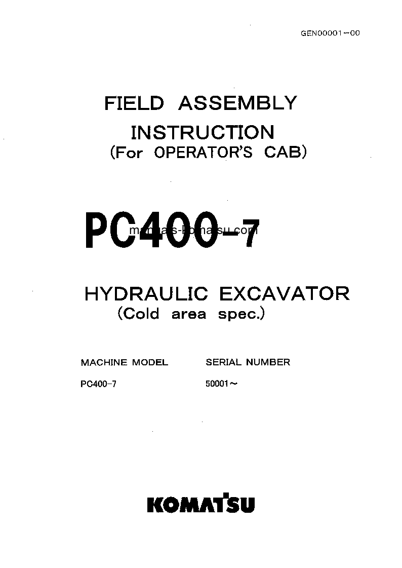PC400-7(JPN)-EXTREME COLD TERRAIN SPEC. S/N 50001-UP Field assembly manual (English)
