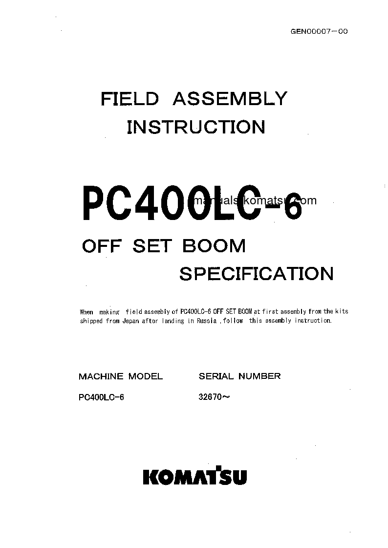 PC400LC-6(JPN)--50C DEGREE, OFFSET BOOM SPEC S/N 32670-UP Field assembly manual (English)