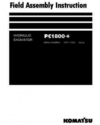 PC1800-6(JPN) S/N 10011-10011 Field assembly manual (English)