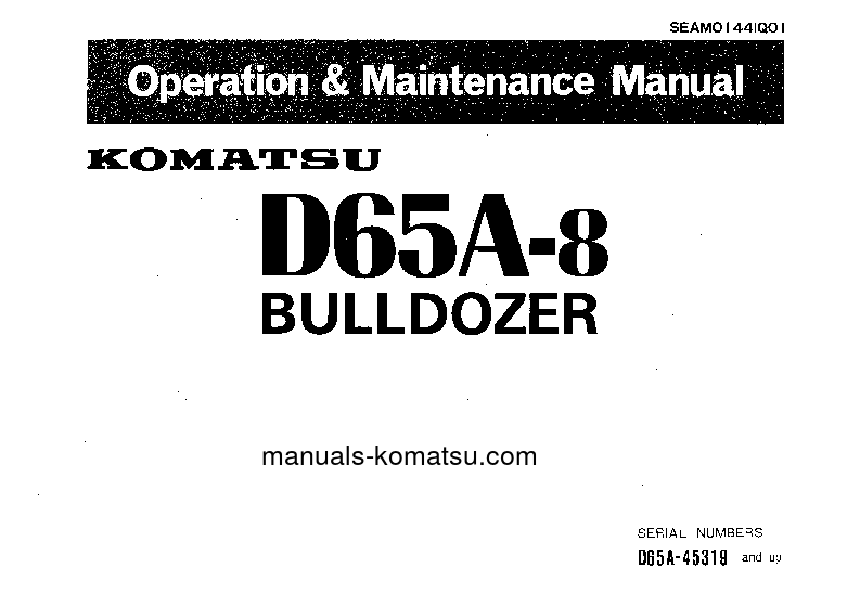 D65A-8(JPN) S/N 45319-UP Operation manual (English)