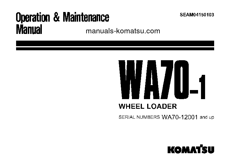 WA70-1(JPN) S/N 12001-UP Operation manual (English)