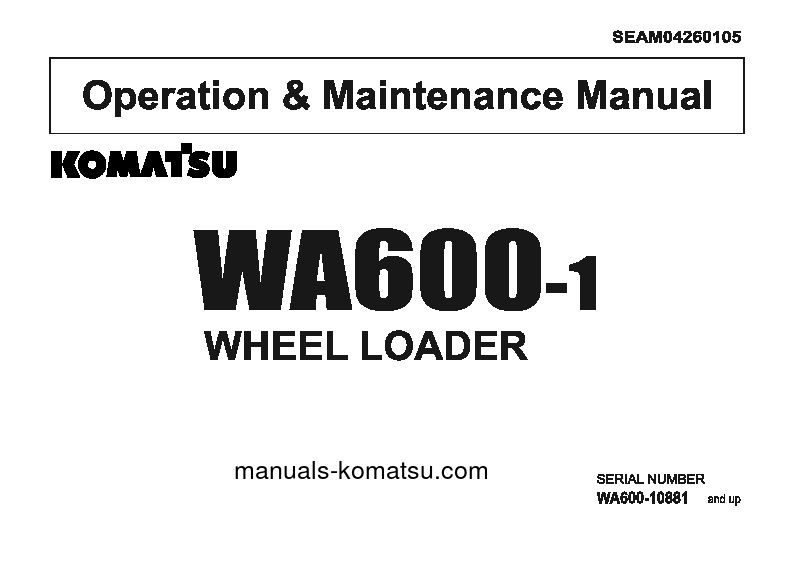 WA600-1(JPN) S/N 10881-UP Operation manual (English)