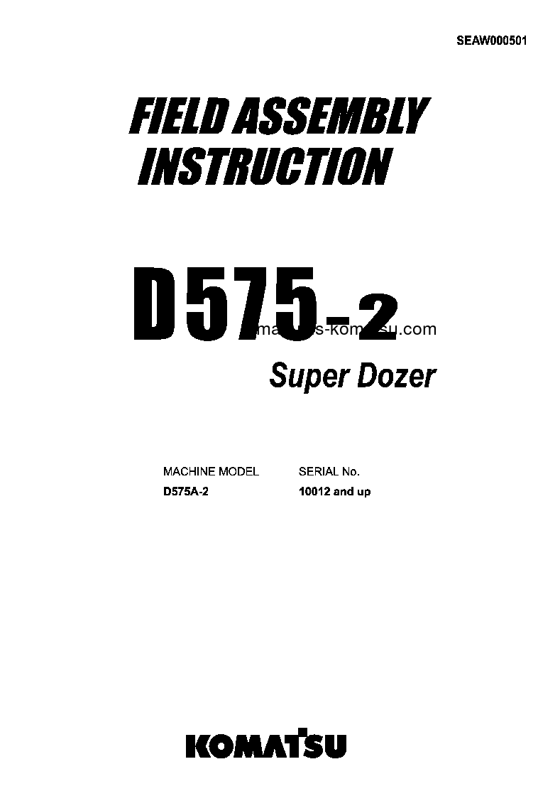 D575A-2(JPN)-SUPER DOZER S/N 10012-UP Field assembly manual (English)