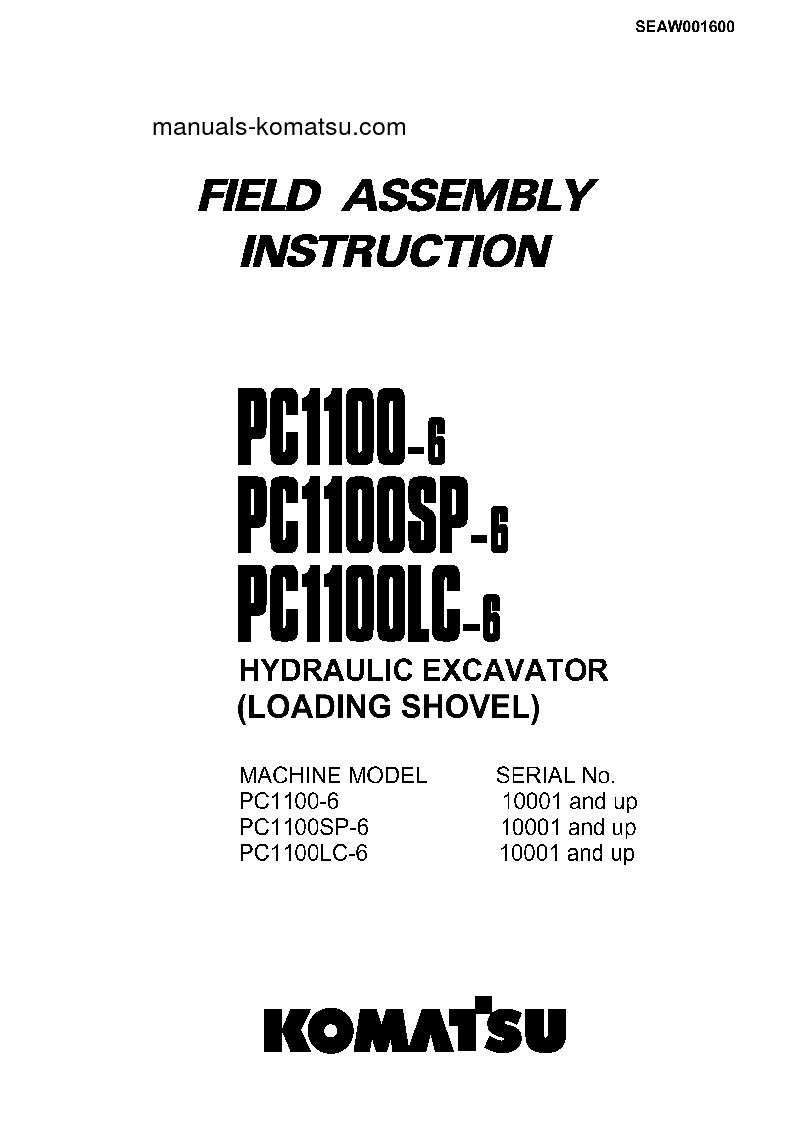 PC1100SP-6(JPN)-LOADING SHOVEL S/N 10001-UP Field assembly manual (English)