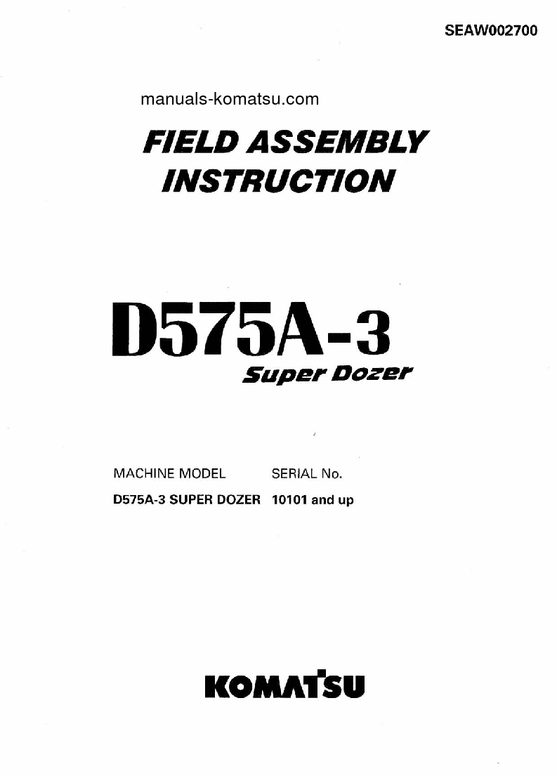 D575A-3(JPN) S/N 10101-UP Field assembly manual (English)