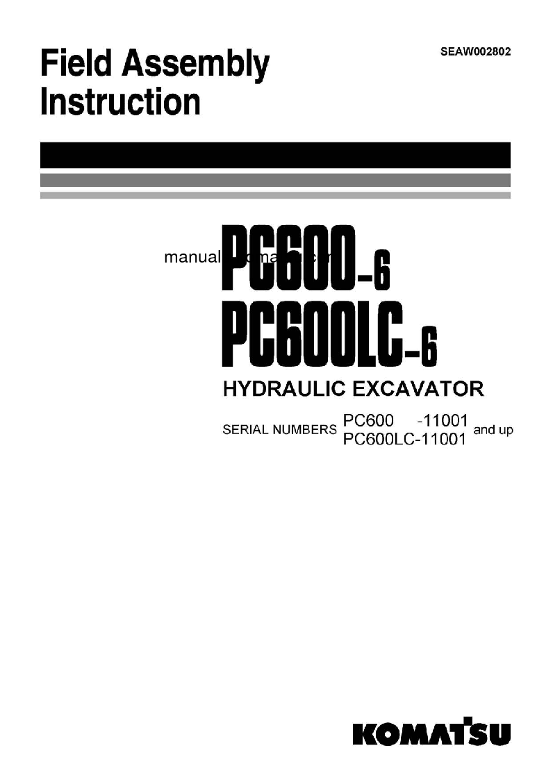 PC600LC-6(JPN) S/N 11001-UP Field assembly manual (English)