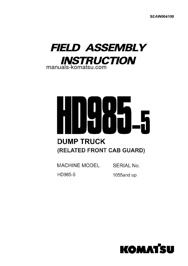 HD985-5(JPN)-FRONT CAB GUARD S/N 1055-UP Field assembly manual (English)