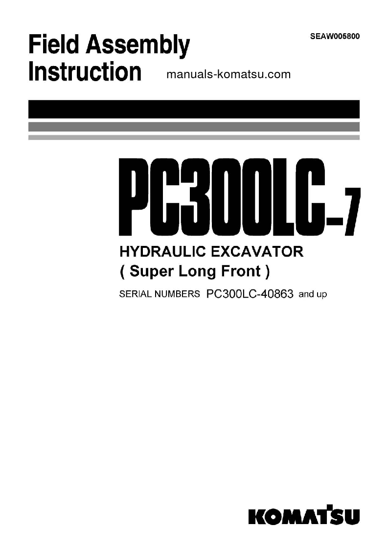 PC300LC-7(JPN)-SUPER LONG FRONT S/N 40863-UP Field assembly manual (English)