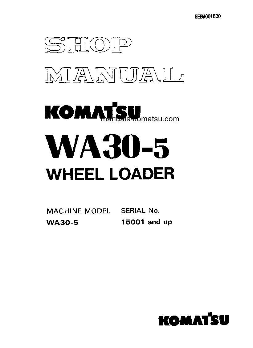 WA30-5(JPN) S/N 15001-22004 Shop (repair) manual (English)