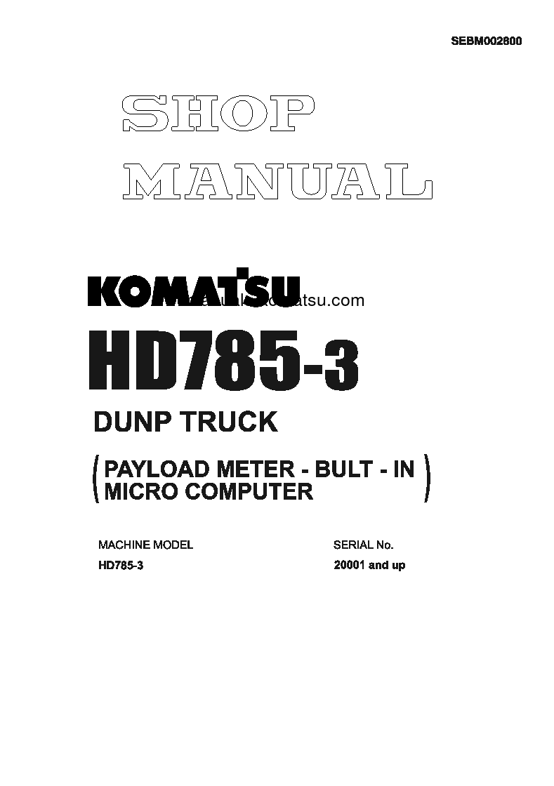 HD785-3(JPN)-PAYLOAD METER S/N 2001-UP Shop (repair) manual (English)