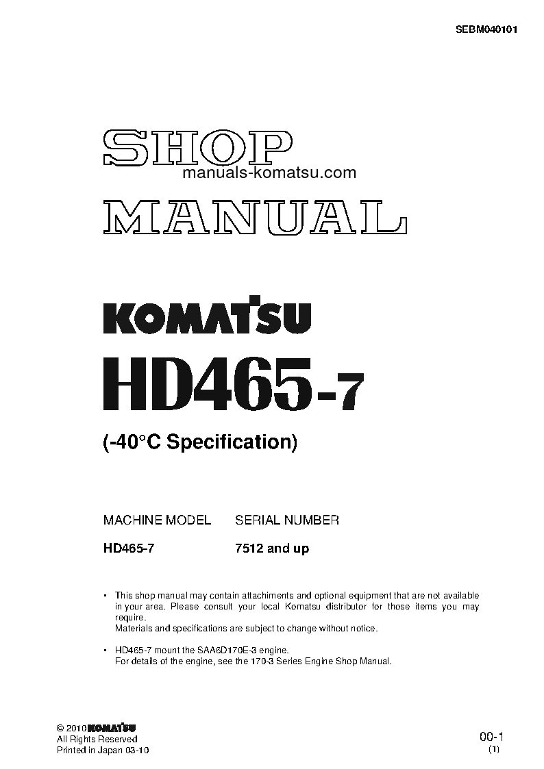 HD465-7(JPN)--40C DEGREE S/N 7001-UP Shop (repair) manual (English)