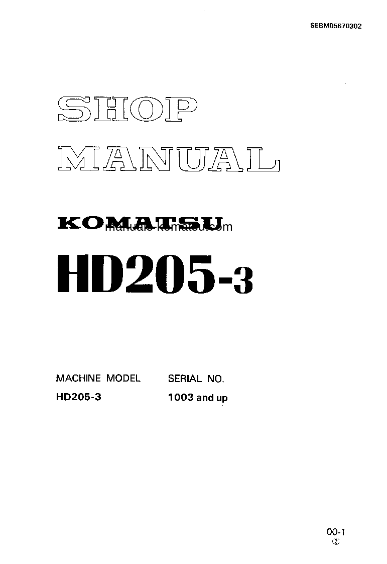 HD205-3(JPN) S/N 1003-UP Shop (repair) manual (English)