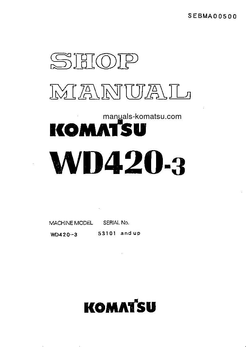 WD420-3(JPN) S/N 53101-53113 Shop (repair) manual (English)