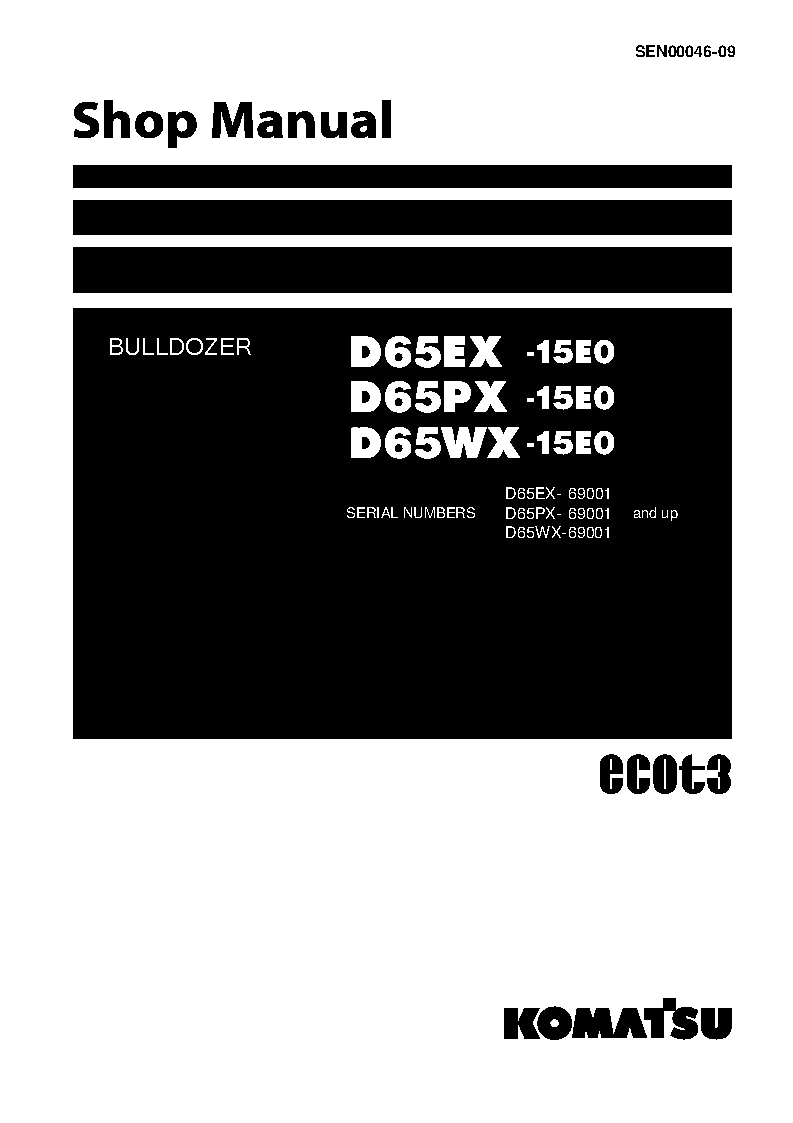 D65EX-15(JPN)-E0, PLUS UNDERCARRIAGE S/N 69001-UP Shop (repair) manual (English)