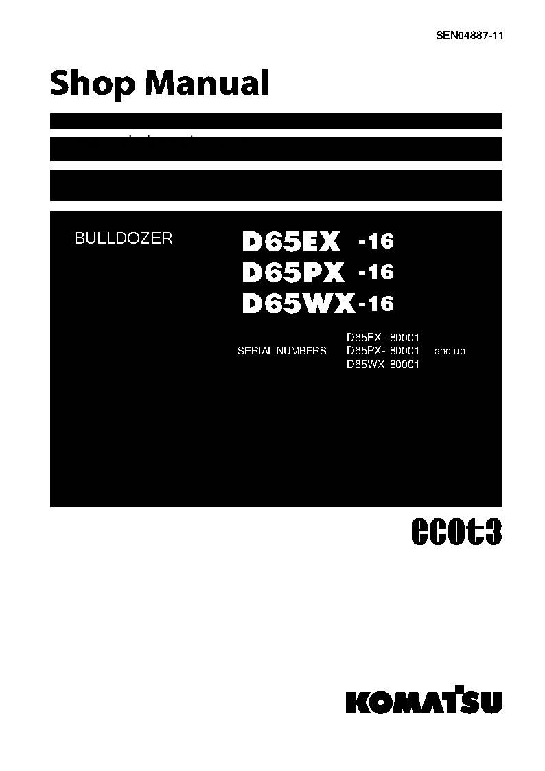 D65WX-16(JPN) S/N 80001-UP Shop (repair) manual (English)