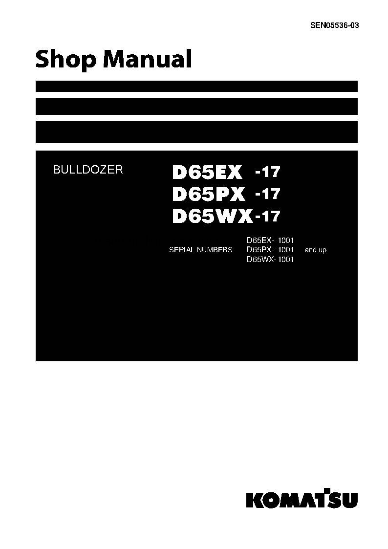 D65PX-17(JPN) S/N 1001-UP Shop (repair) manual (English)