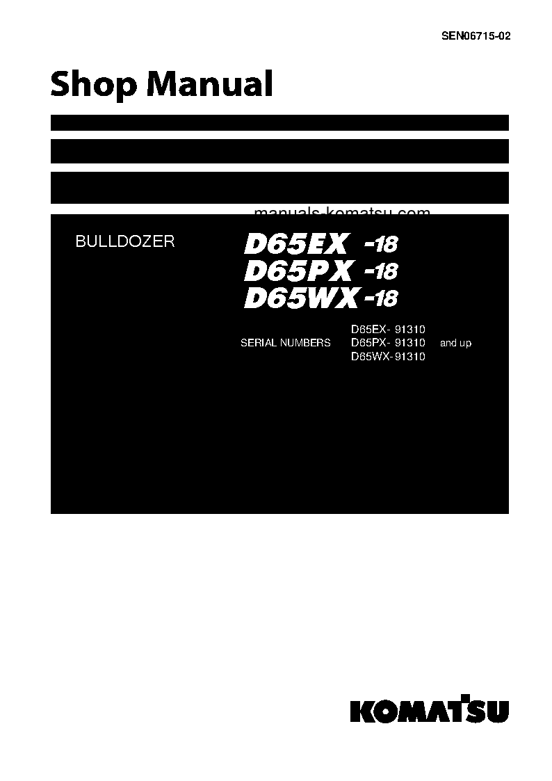 D65EX-18(JPN) S/N 91310-UP Shop (repair) manual (English)