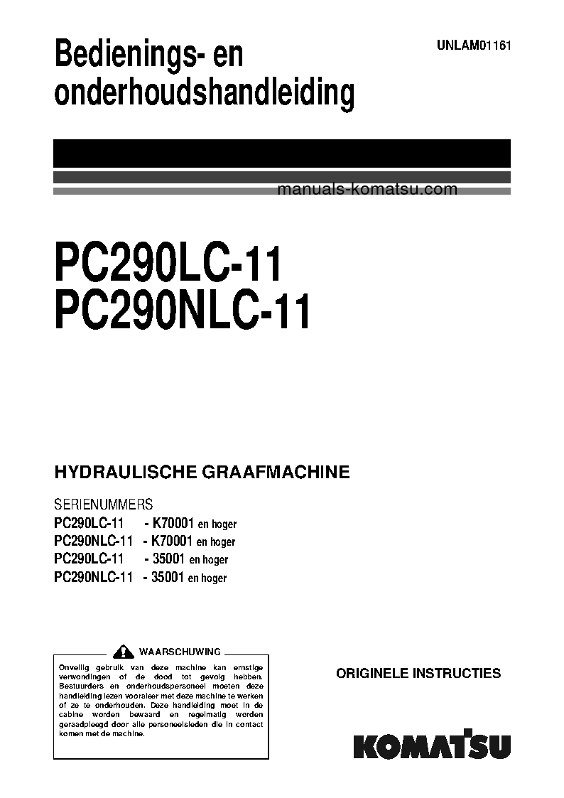 PC290LC-11(GBR) S/N 35001-UP Operation manual (Dutch)