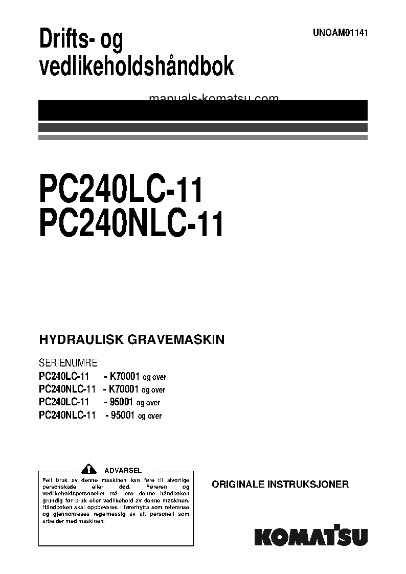 PC240NLC-11(GBR) S/N K70001-UP Operation manual (Norwegian)