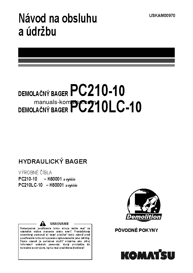 PC210-10(GBR)-DEMOLITION S/N K60001-UP Operation manual (Slovak)