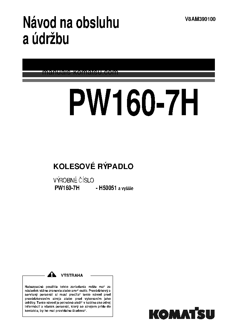 PW160-7(DEU) S/N H50051-UP Operation manual (Slovak)