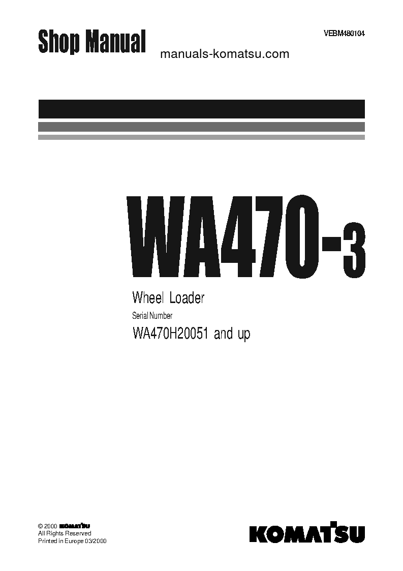 WA470-3(DEU) S/N WA470H20051-UP Shop (repair) manual (English)