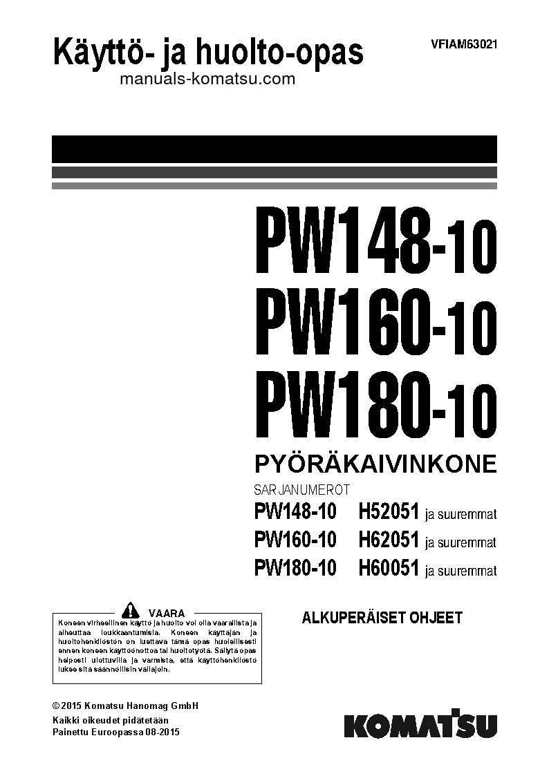 PW160-10(DEU) S/N H62051-UP Operation manual (Finnish)