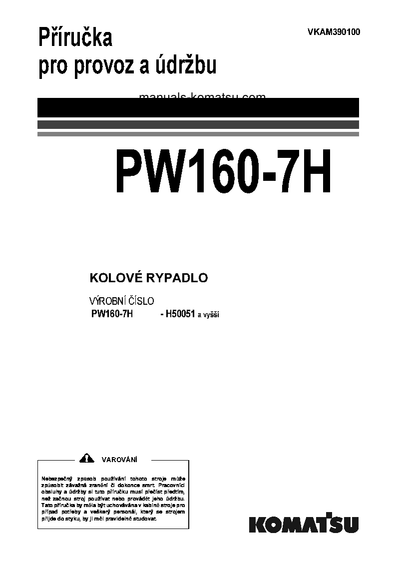 PW160-7(DEU) S/N H50051-UP Operation manual (Czech)