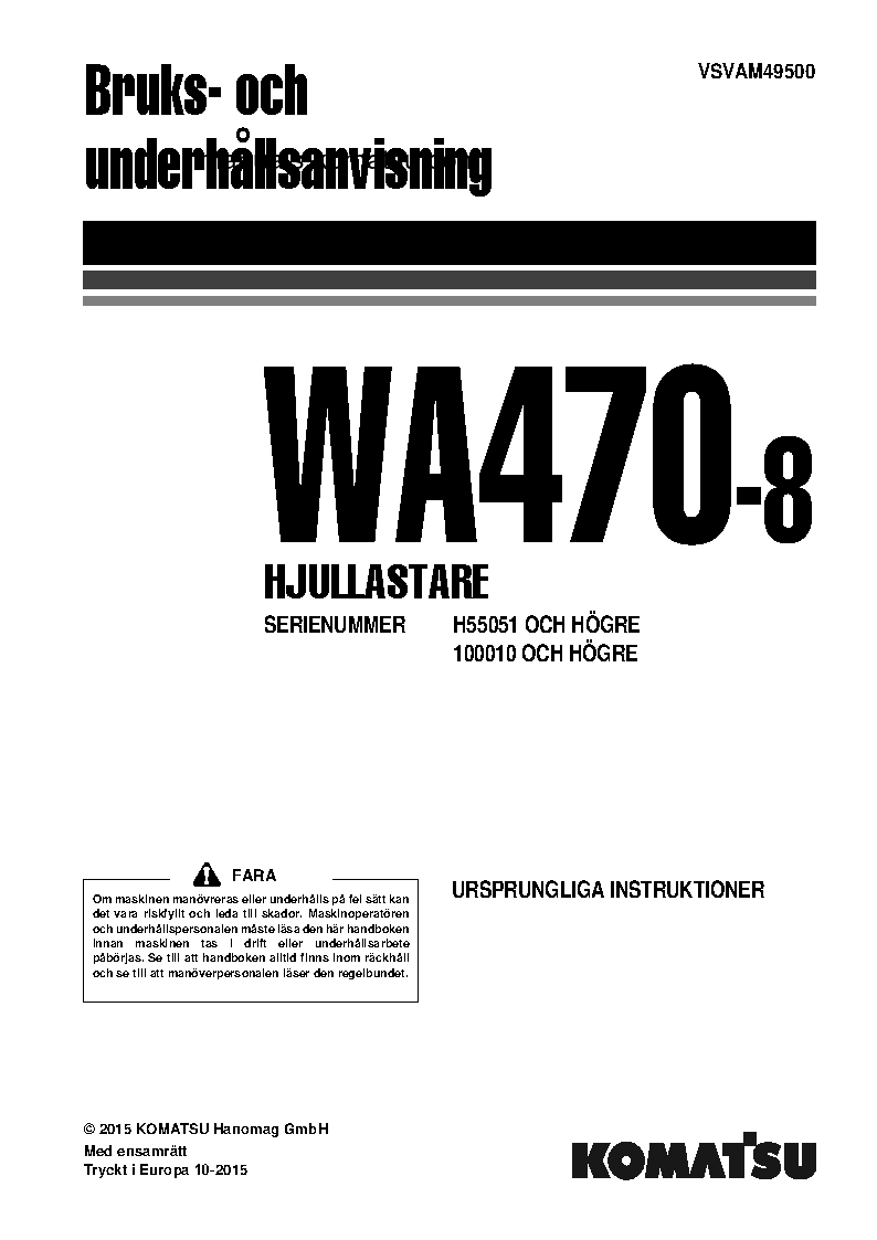 WA470-8(DEU) S/N 100010-UP Operation manual (Swedish)