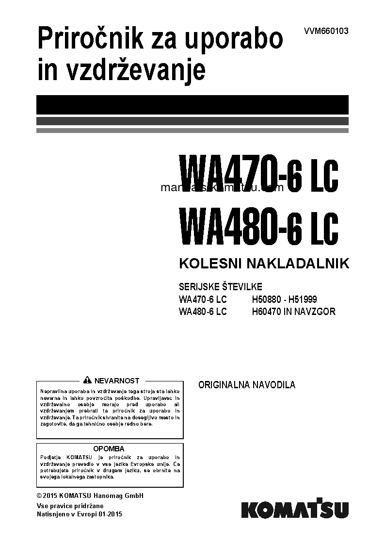 WA470-6(DEU)-LC S/N H50880-H51999 Operation manual (Slovene)