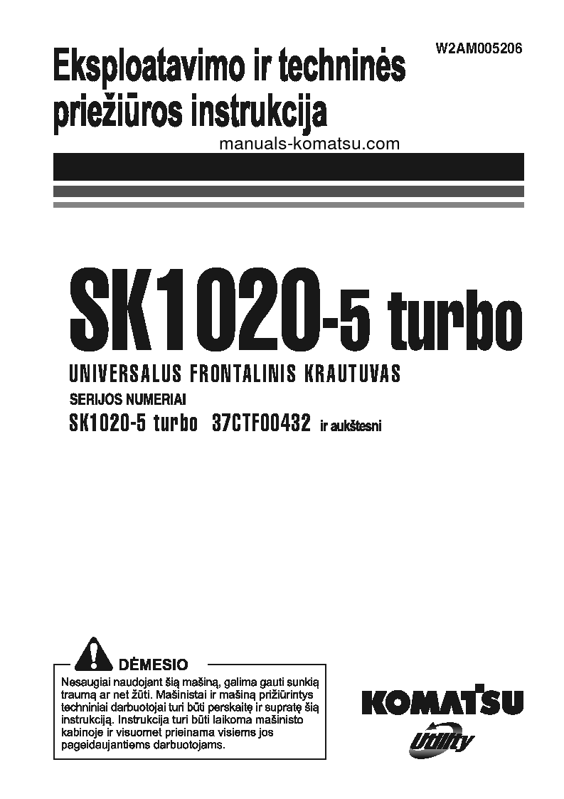 SK1020-5(ITA)-TURBO S/N 37CTF00432-37CTF00654 Operation manual (Lithuanian)