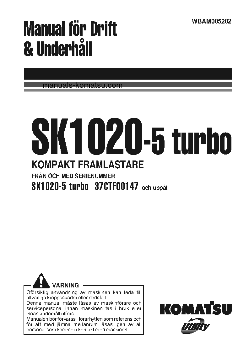 SK1020-5(ITA)-TURBO S/N 37CTF00147-37CTF00363 Operation manual (Swedish)