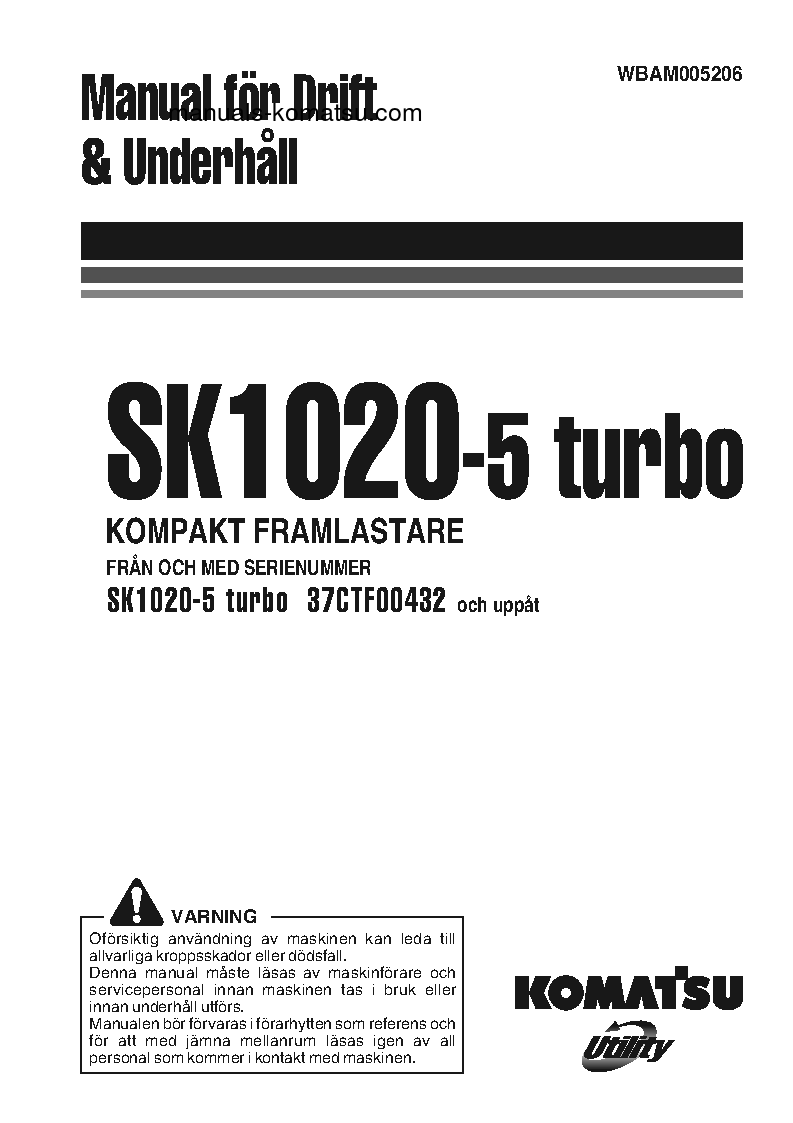 SK1020-5(ITA)-TURBO S/N 37CTF00432-37CTF00654 Operation manual (Swedish)