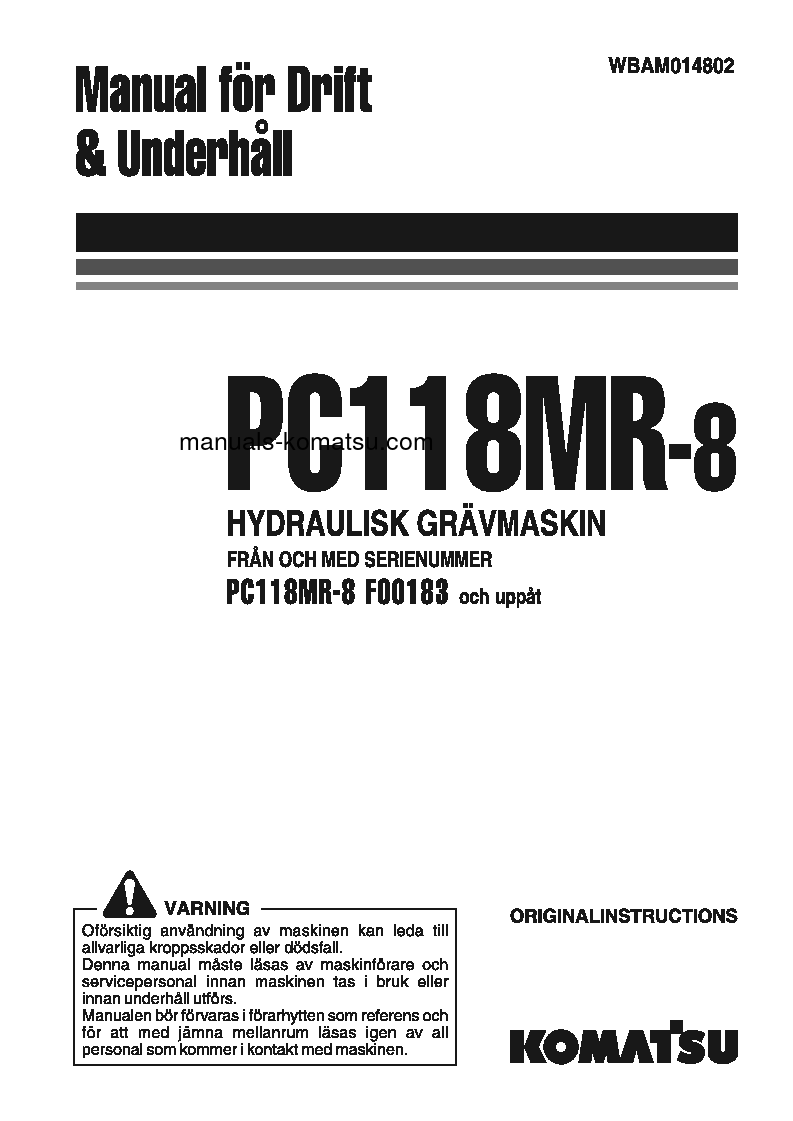 PC118MR-8(ITA) S/N F00183-UP Operation manual (Swedish)