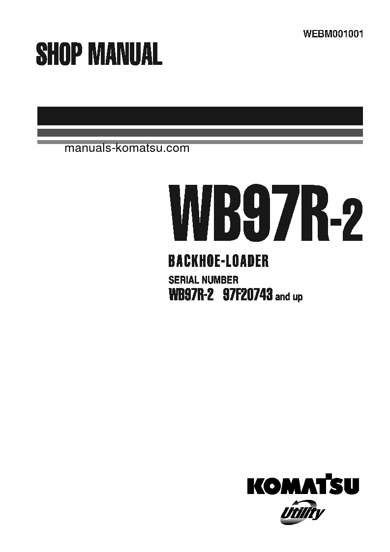 WB97R-2(ITA) S/N 97F20743-97F20886 Shop (repair) manual (English)