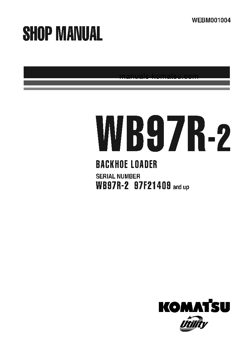 WB97R-2(ITA) S/N 97F21409-UP Shop (repair) manual (English)